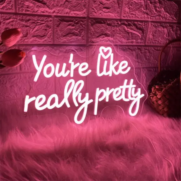 96523-4bb9f0.webp Charming "You Are Like Really Pretty" Neon LED Sign