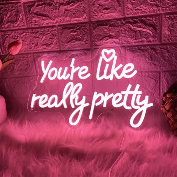 96523-511958.webp Charming "You Are Like Really Pretty" Neon LED Sign