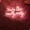 96523-774e42.webp Charming "You Are Like Really Pretty" Neon LED Sign