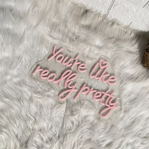 96523-f081df.webp Charming "You Are Like Really Pretty" Neon LED Sign