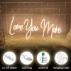96526-d81c76.webp Love You More LED Neon Sign