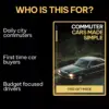 Commuter Cars Made Simple – Practical eBook Guide to Smart Car Options for Everyday Commuting (Fuel-Efficient, Safe & Budget-Friendly Picks)