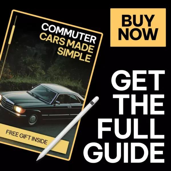 Commuter Cars Made Simple – Practical eBook Guide to Smart Car Options for Everyday Commuting (Fuel-Efficient, Safe & Budget-Friendly Picks)