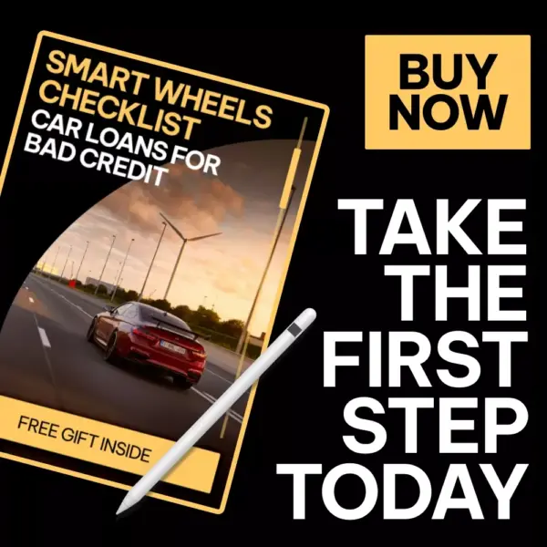 110998-743c63.webp Smart Wheels Checklist: Car Loans for Bad Credit | Easy Step-by-Step Guide to Car Loans Options With Bad Credit | Instant Digital Download
