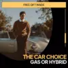 111012-61e4f5.webp The Car Choice: Gas or Hybrid – Smart Car Buying Guide, Hybrid vs Gas Comparison eBook, Fuel Efficiency & Cost Savings Checklist, Eco-Friendly Vehicle Decision Digital Download