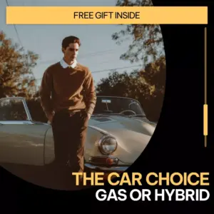 The Car Choice: Gas or Hybrid – Smart Car Buying Guide, Hybrid vs Gas Comparison eBook, Fuel Efficiency & Cost Savings Checklist, Eco-Friendly Vehicle Decision Digital Download