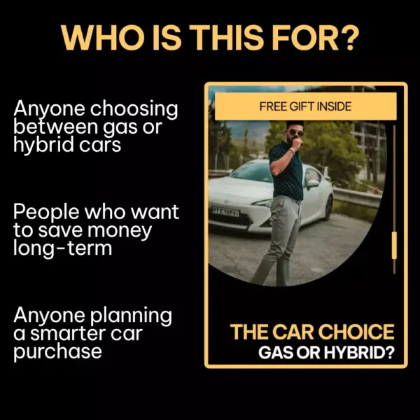 111012-bd3db5.webp The Car Choice: Gas or Hybrid – Smart Car Buying Guide, Hybrid vs Gas Comparison eBook, Fuel Efficiency & Cost Savings Checklist, Eco-Friendly Vehicle Decision Digital Download
