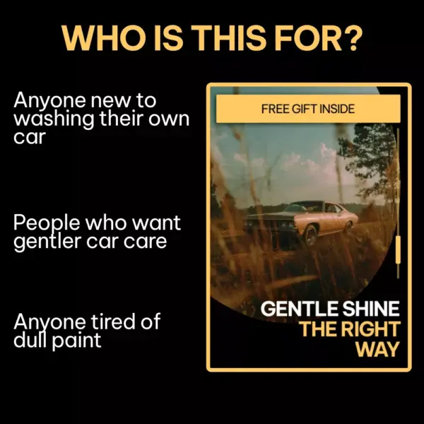111076-c90086.webp Gentle Shine the Right Way – Safe Hand Washing Guide, Scratch-Free Car Wash eBook, Paint Protection Checklist, Smart AI Prompts for Better Car Care