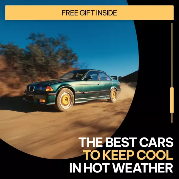 111099-76aa59.webp The Best Cars to Keep Cool in Hot Weather – Smart Buyer’s Guide to the best cars for hot weather driving, Cooling Features, and Summer-Ready Car Tips