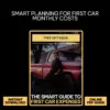 111138-a2b952.webp The Smart Guide to First Car Expenses | Digital Guide for Understanding the Monthly Costs of Owning a First Car
