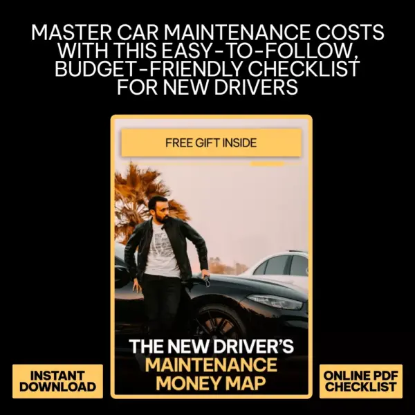111177-8e13b9.webp The New Driver’s Maintenance Money Map: Your Ultimate Checklist for Managing Maintenance Costs